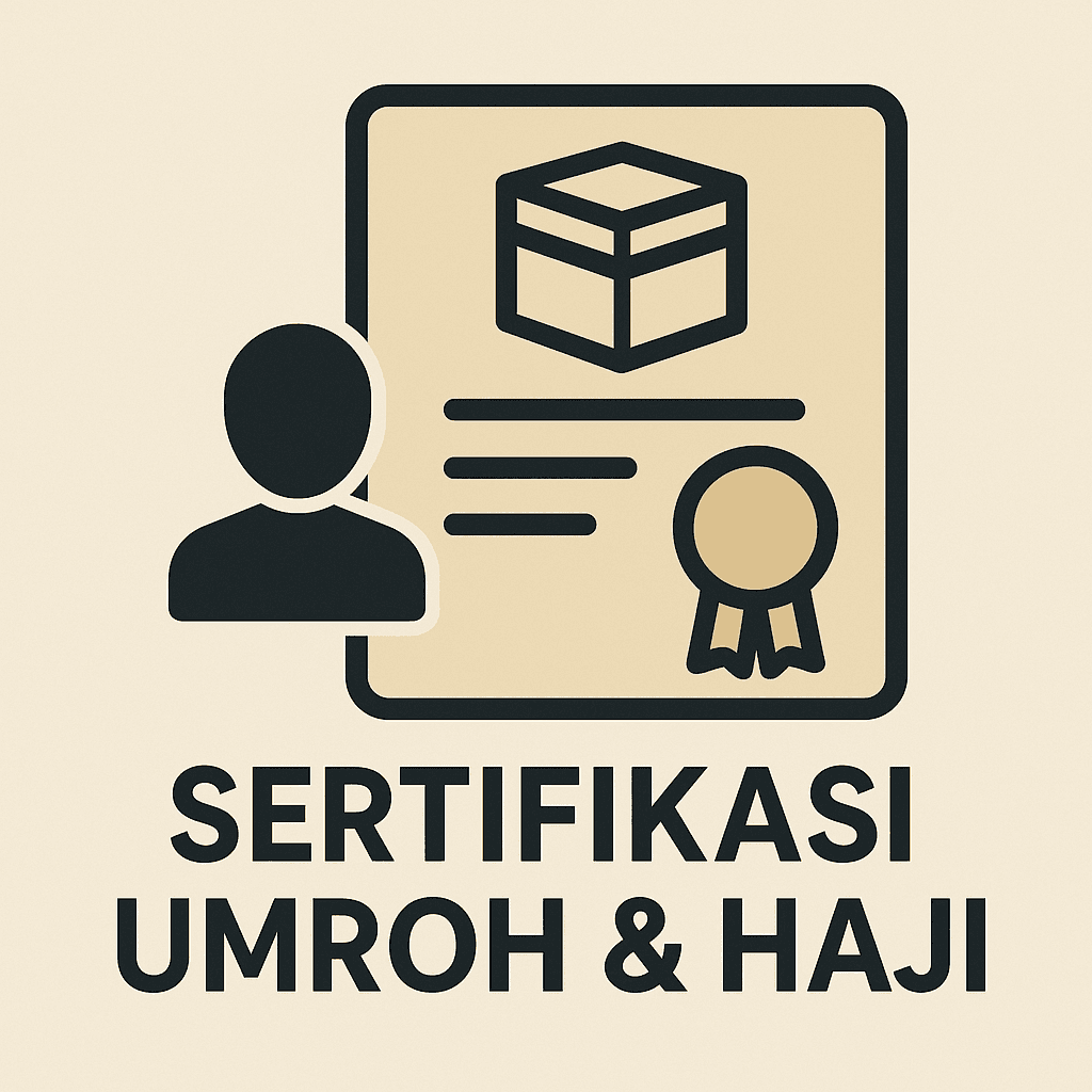 Sertifikasi Umroh & Haji Khusus (LS-UHK)